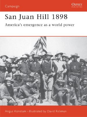 [Osprey Campaign 57] • San Juan Hill 1898